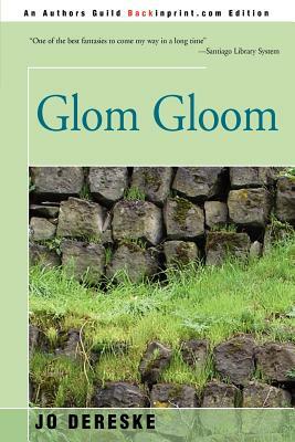 Glom Gloom by Jo Dereske