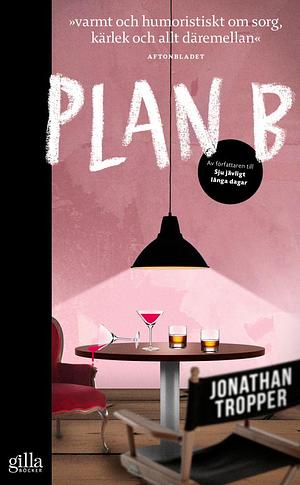 Plan B by Jonathan Tropper