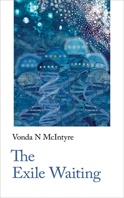 The Exile Waiting by Vonda N. McIntyre