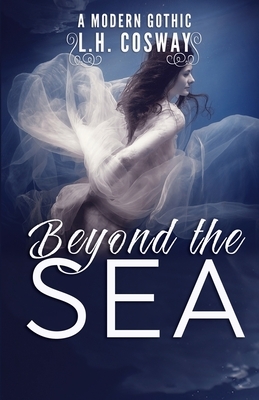 Beyond the Sea by L. H.