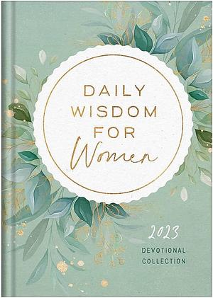 Daily Wisdom for Women 2023 Devotional Collection by Barbour Staff, Barbour Staff