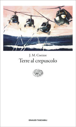 Terre al crepuscolo by J.M. Coetzee, Maria Baiocchi