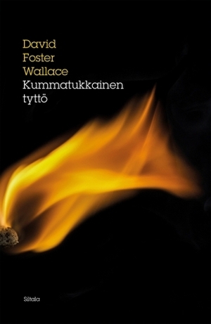 Kummatukkainen tyttö by David Foster Wallace