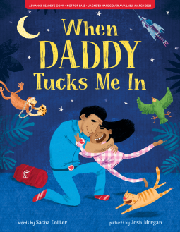 When Daddy Tucks Me In by Sacha Cotter