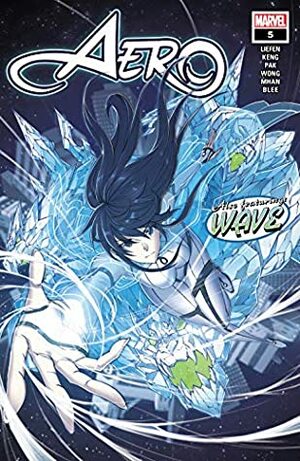 Aero (2019-) #5 by Greg Pak, Zhou Liefen, Alyssa Wong, Keng, Pop Mhan