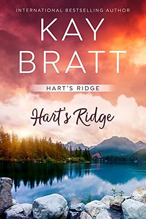 Hart's Ridge by Kay Bratt