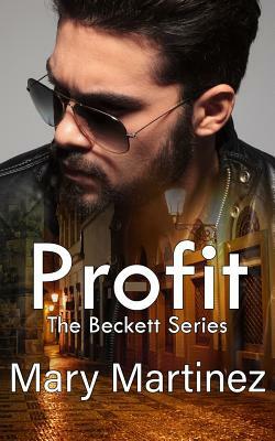 Profit (Book V The Beckett Series): Utopia the Conclusion by Mary Martinez