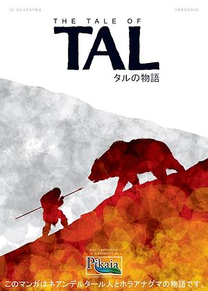 The tale of Tal. Una graphic novel dei nostri cugini Neandertal by Gianpaolo Di Silvestro, Luca Vergerio