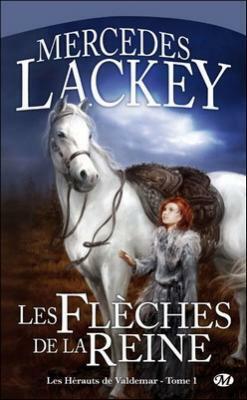 Les Flèches de la reine by Mercedes Lackey, Rosalie Guillaume