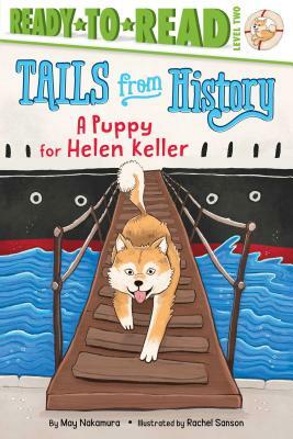 A Puppy for Helen Keller by May Nakamura