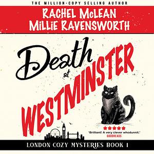 Death at Westminster  by Rachel McLean, Millie Ravensworth