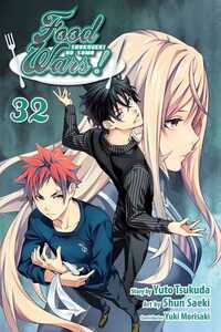 Food Wars!: Shokugeki no Soma, Vol. 32 by Shun Saeki, Yuto Tsukuda, Yuki Morisaki