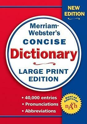 Merriam-Webster's Concise Dictionary by Merriam-Webster