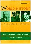 World History by the World's Historians, Volume II by Paul Spickard