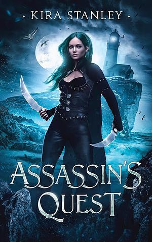 Assassin's Quest by Kira Stanley