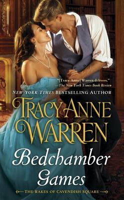 Bedchamber Games by Tracy Anne Warren