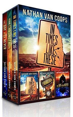 In Times Like These: Books 1-3 by Nathan Van Coops, Nathan Van Coops