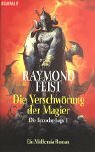 Die Verschwörung der Magier by Raymond E. Feist