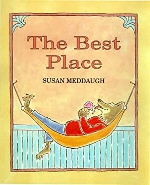 The Best Place by Susan Meddaugh