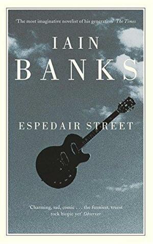 Espedair Street by Iain Banks