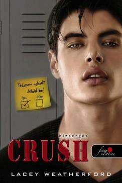 Crush - Bizsergés by Lacey Weatherford