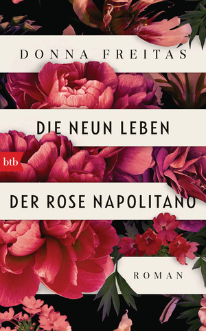 Die neun Leben der Rose Napolitano by Donna Freitas