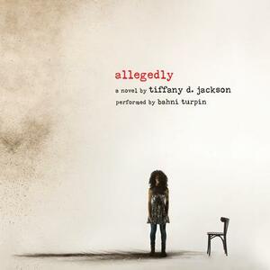 Allegedly by Tiffany D. Jackson