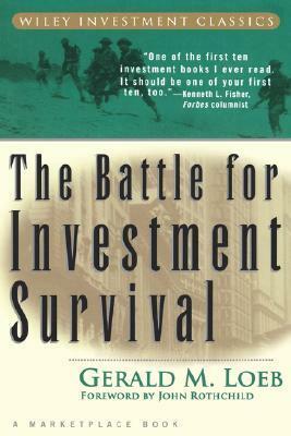 The Battle for Investment Survival by Marketplace Books, Gerald M. Loeb