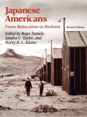 Japanese Americans: From Relocation to Redress by 