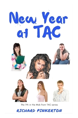 New Year at TAC by Richard Pinkerton