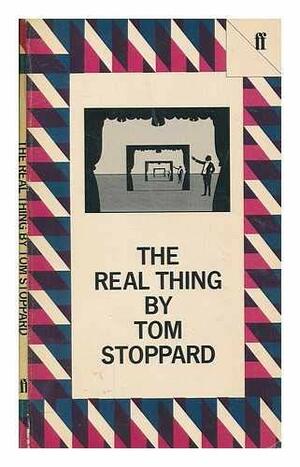 The Real Thing: A Comedy in Two Acts by Tom Stoppard