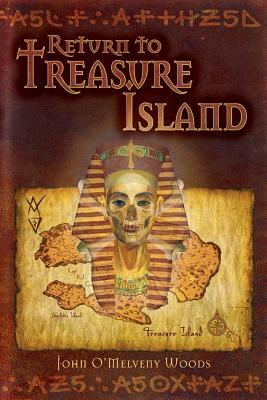 Return to Treasure Island by John O. Woods