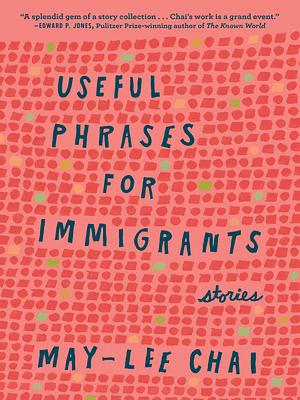 Useful Phrases for Immigrants by May-lee Chai