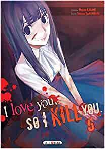 I love you so I kill you, Tome 5 by Sousou Sakakibara, Majuro Kaname