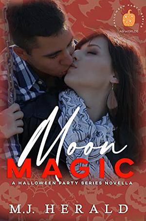 Moon Magic by M.J. Herald