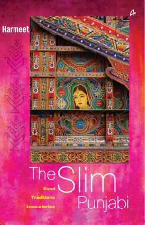 The Slim Punjabi by Harmeet Kaur