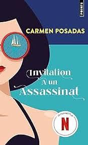 Invitation à un assassinat: roman by Carmen Posadas