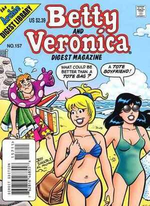 Betty and Veronica Digest Magazine No. 157 by Archie Comics