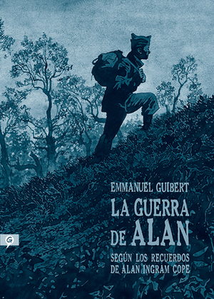 La guerra de Alan by Emmanuel Guibert, Julia Osuna Aguilar