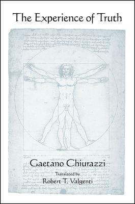 The Experience of Truth by Gaetano Chiurazzi