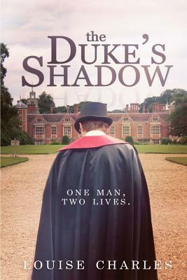 The Duke's Shadow by Louise Charles