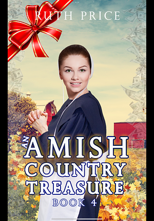 Amish Country Treasure Book 4 by Ruth Price