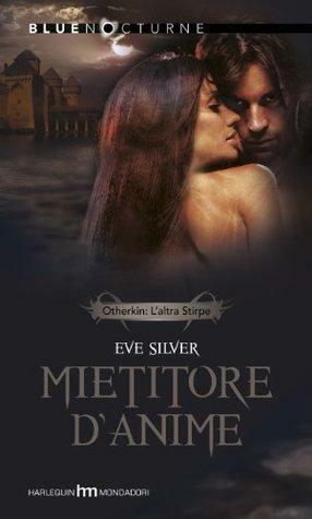 Mietitore d'anime by Eve Silver