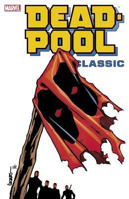 Deadpool Classic, Vol. 8 by Georges Jeanty, Jim Calafiore, Buddy Scalera, Frank Tieri