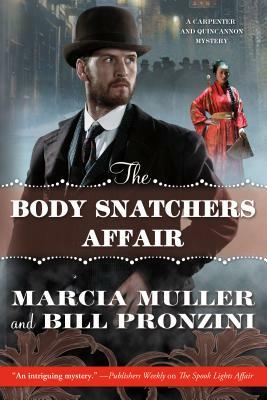 The Body Snatchers Affair by Marcia Muller, Bill Pronzini