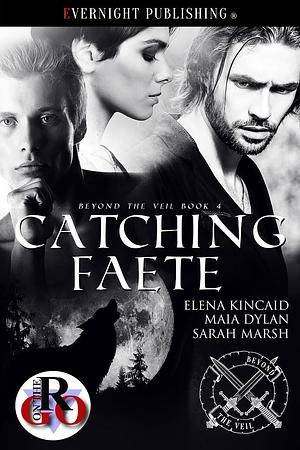 Catching Faete by Elena Kincaid