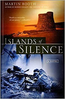 Islands of Silence: A Novel by Martin Booth
