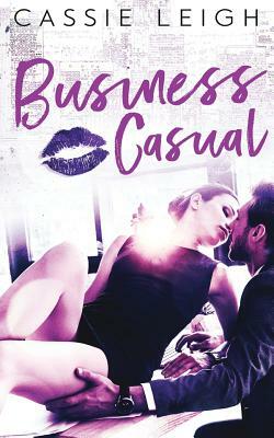 Business Casual by Cassie Leigh