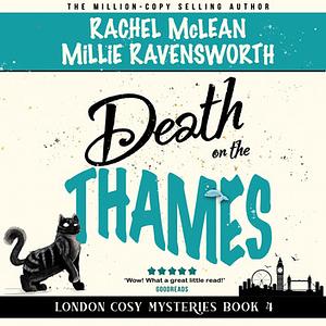 Death on the Thames by Rachel McLean, Millie Ravensworth