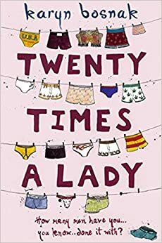 Twenty Times A Lady by Karyn Bosnak